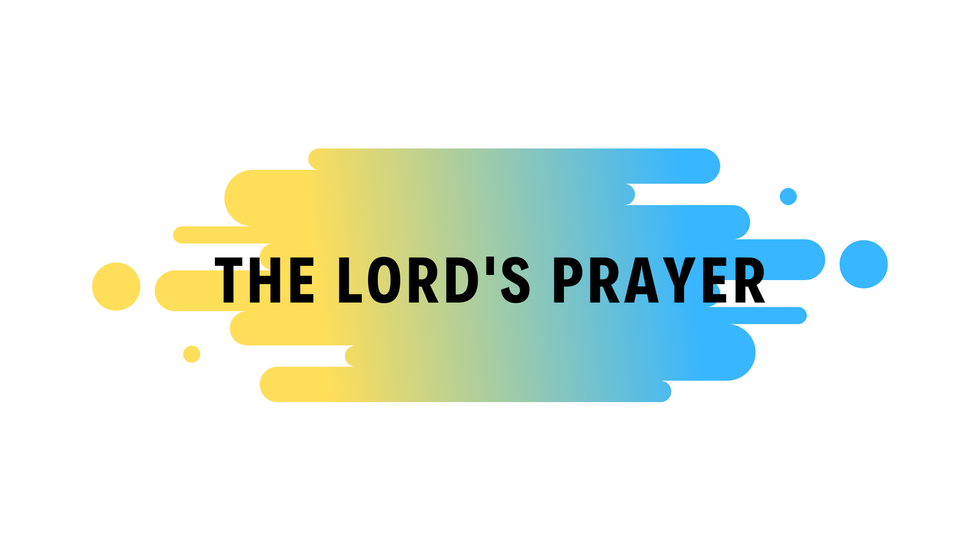 Preview of The Lord's Prayer