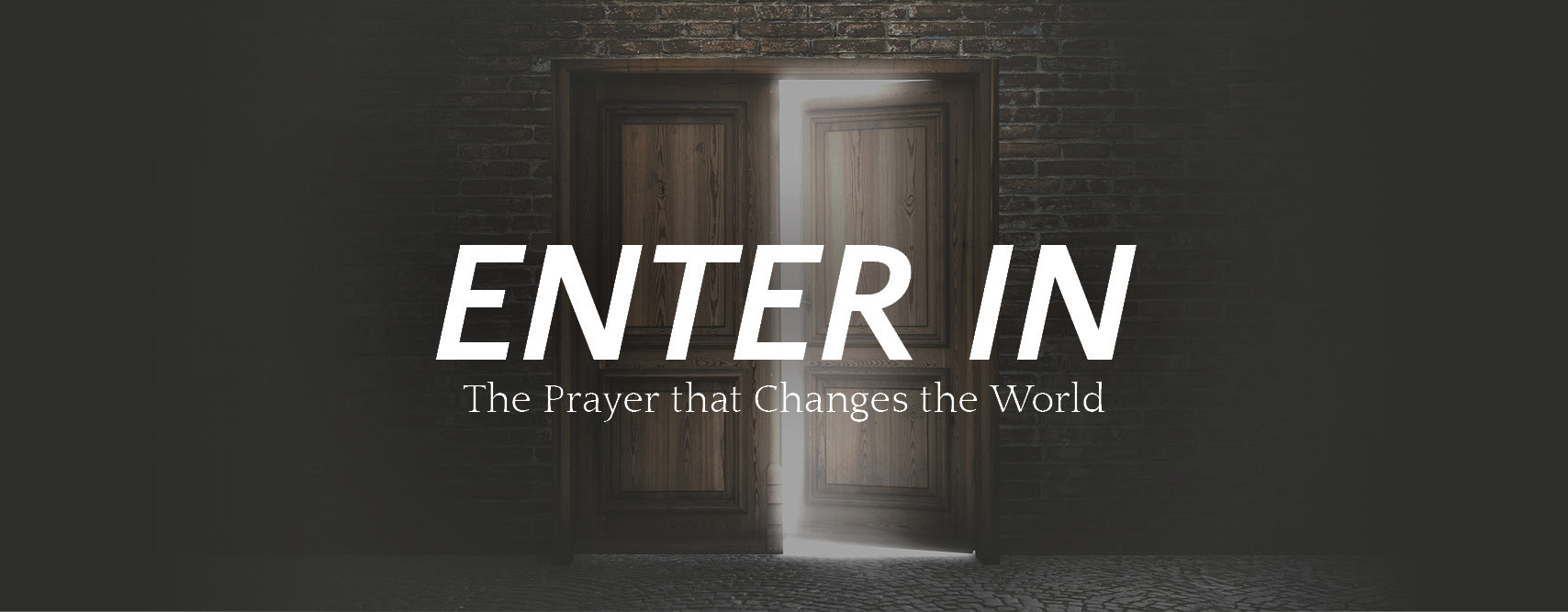 Header Image for ENTER IN - Part 2 This Sunday!