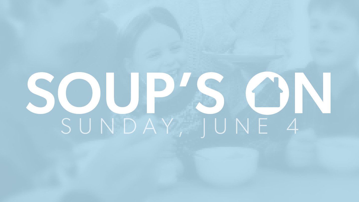 Soup's On