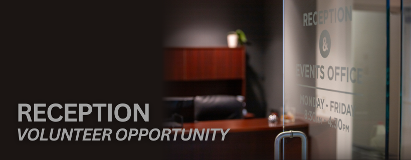 Reception Volunteer Opportunity