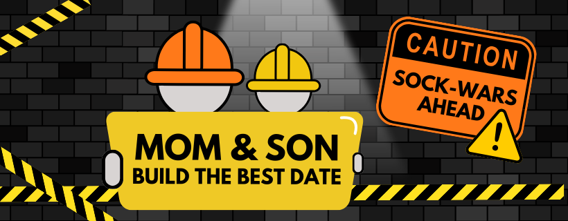 Mom  Son Date Night Sock Wars CW