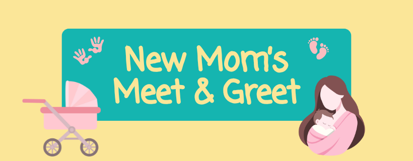 New Moms Meet  Greet CW