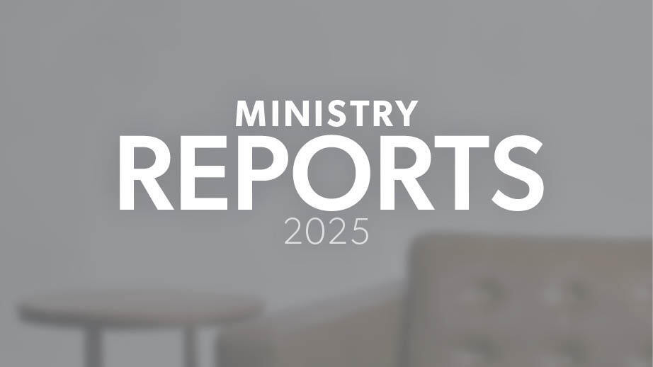Ministry Reports